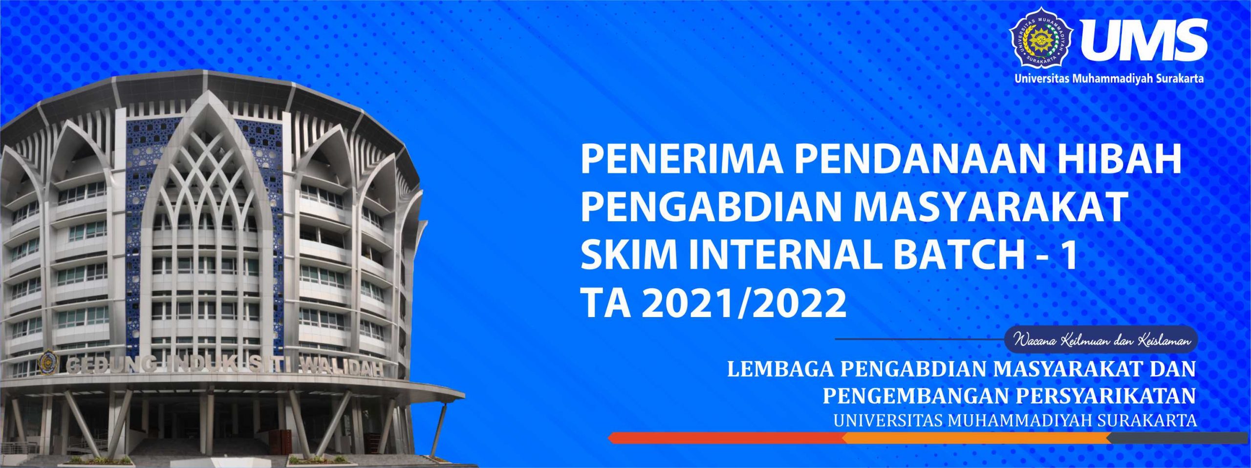 You are currently viewing Pengumuman Penerima Pendanaan Pengabdian Masyarakat Skim Internal Batch-1 TA 2021/2022